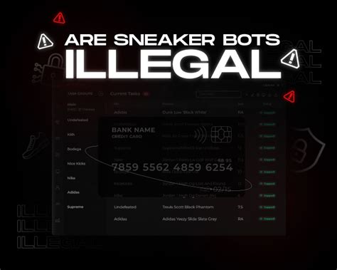 is sneaker bots illegal.